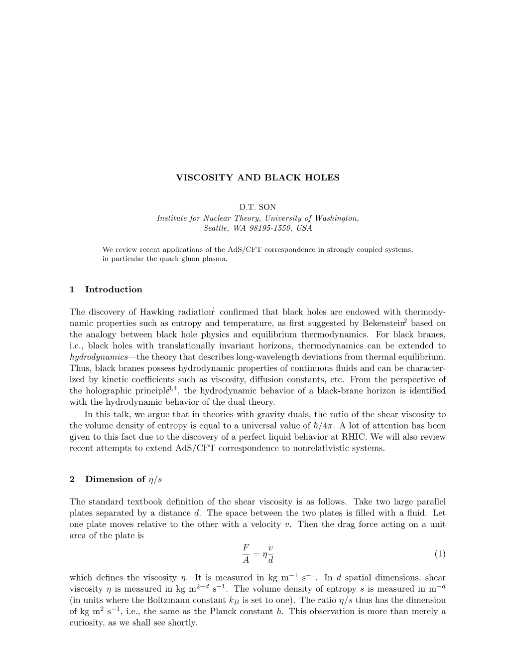 VISCOSITY and BLACK HOLES 1 Introduction the Discovery Of