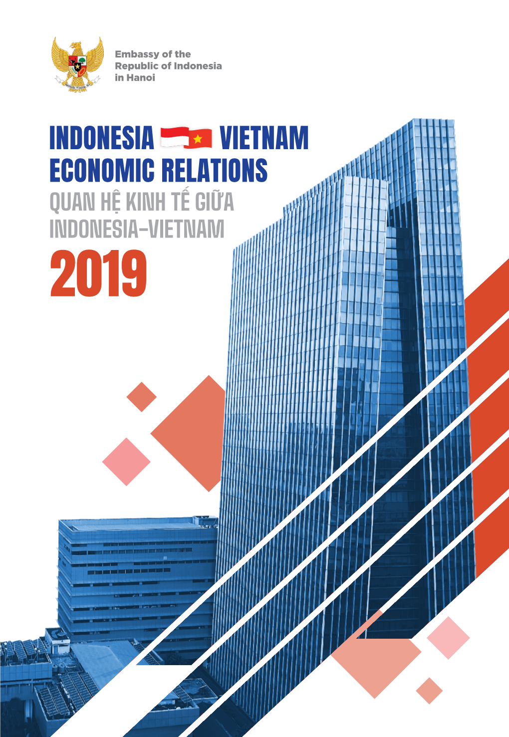 Indonesia Vietnam Economic Relations Quan Hệ Kinh Tế Giữa Indonesia-Vietnam 2019 Table of Contents