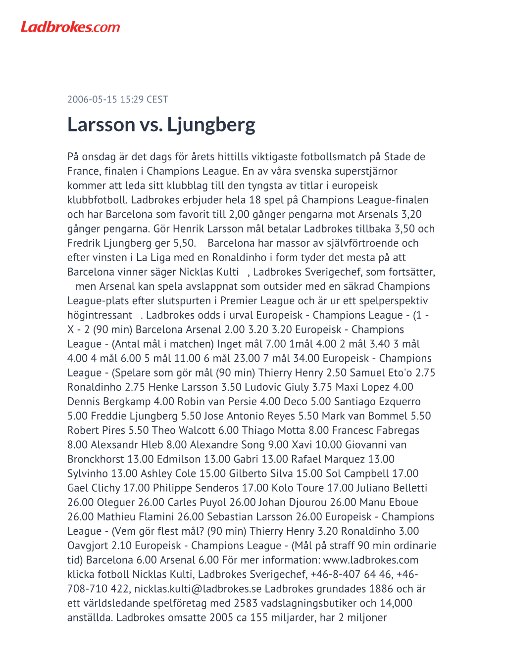 Larsson Vs. Ljungberg