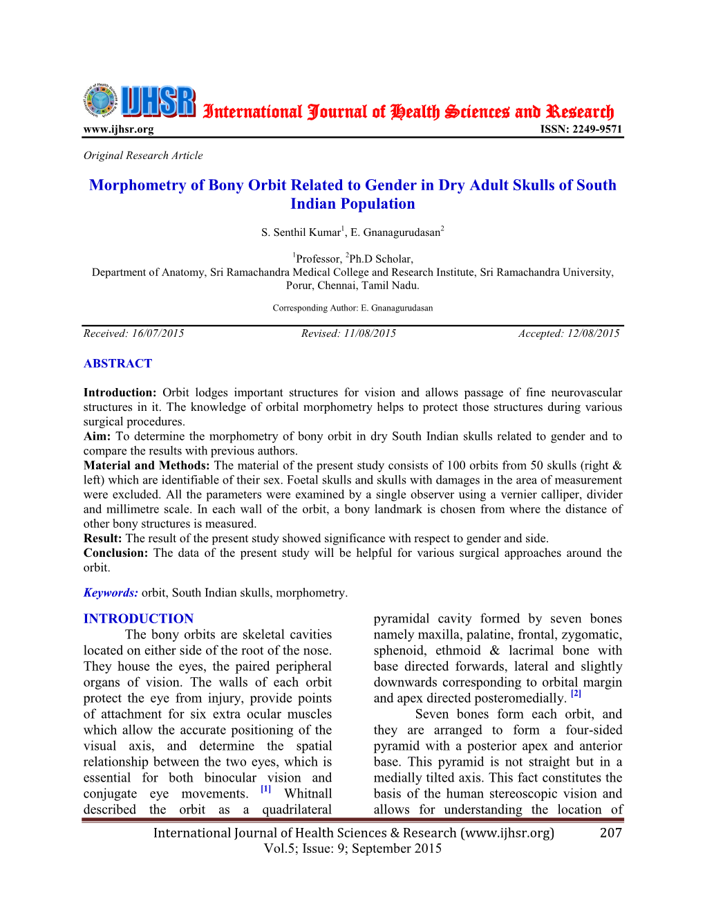 Morphometry of Bony Orbit Related to Gender in Dry Adult Skulls of South Indian Population