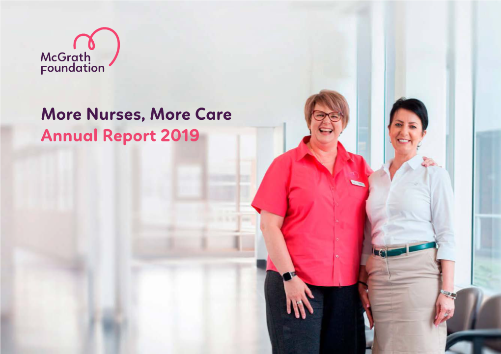 Nurses, More Care Annual Report 2019 CONTENTS