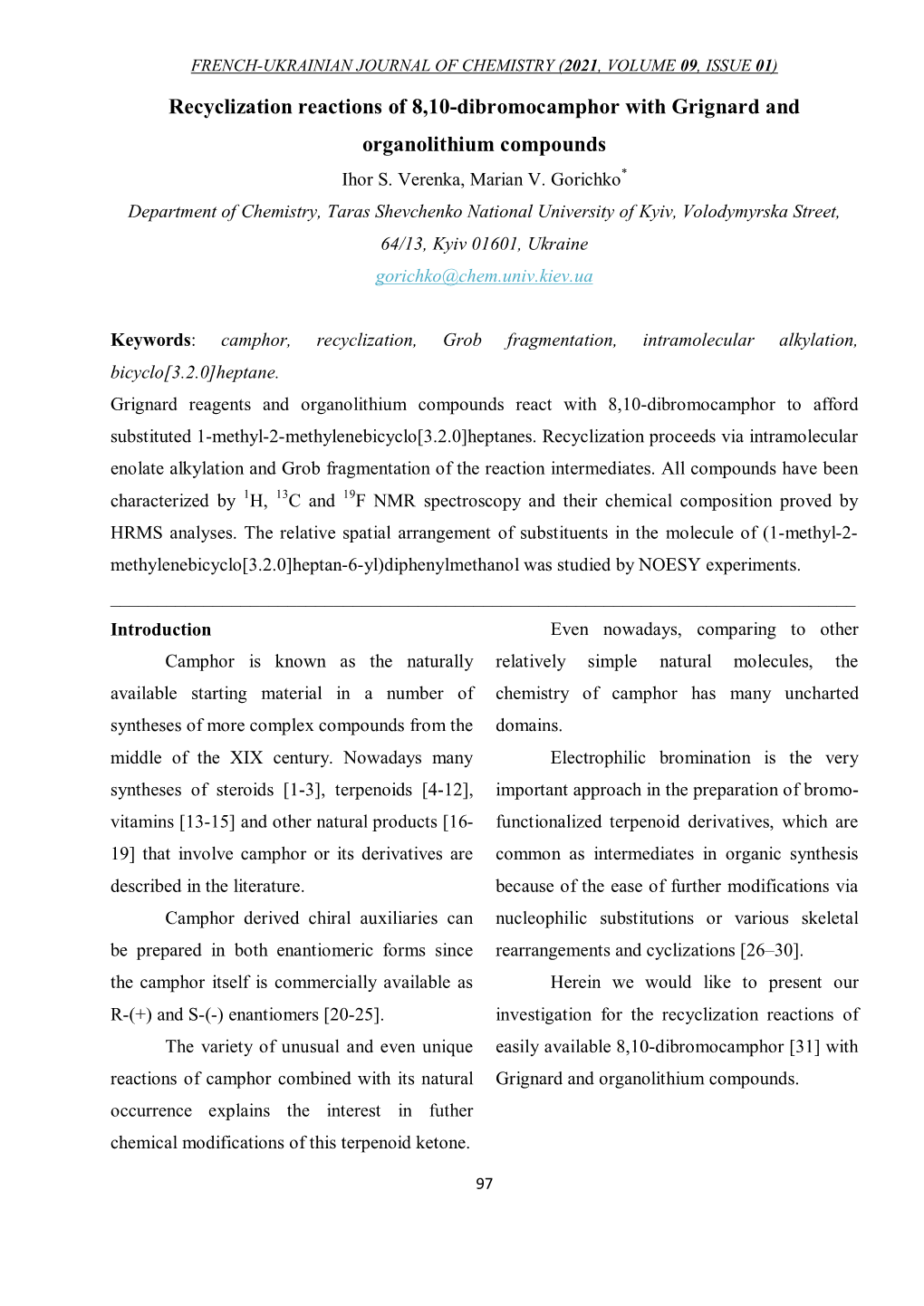 Recyclization Reactions of 8,10-Dibromocamphor with Grignard and Organolithium Compounds Ihor S