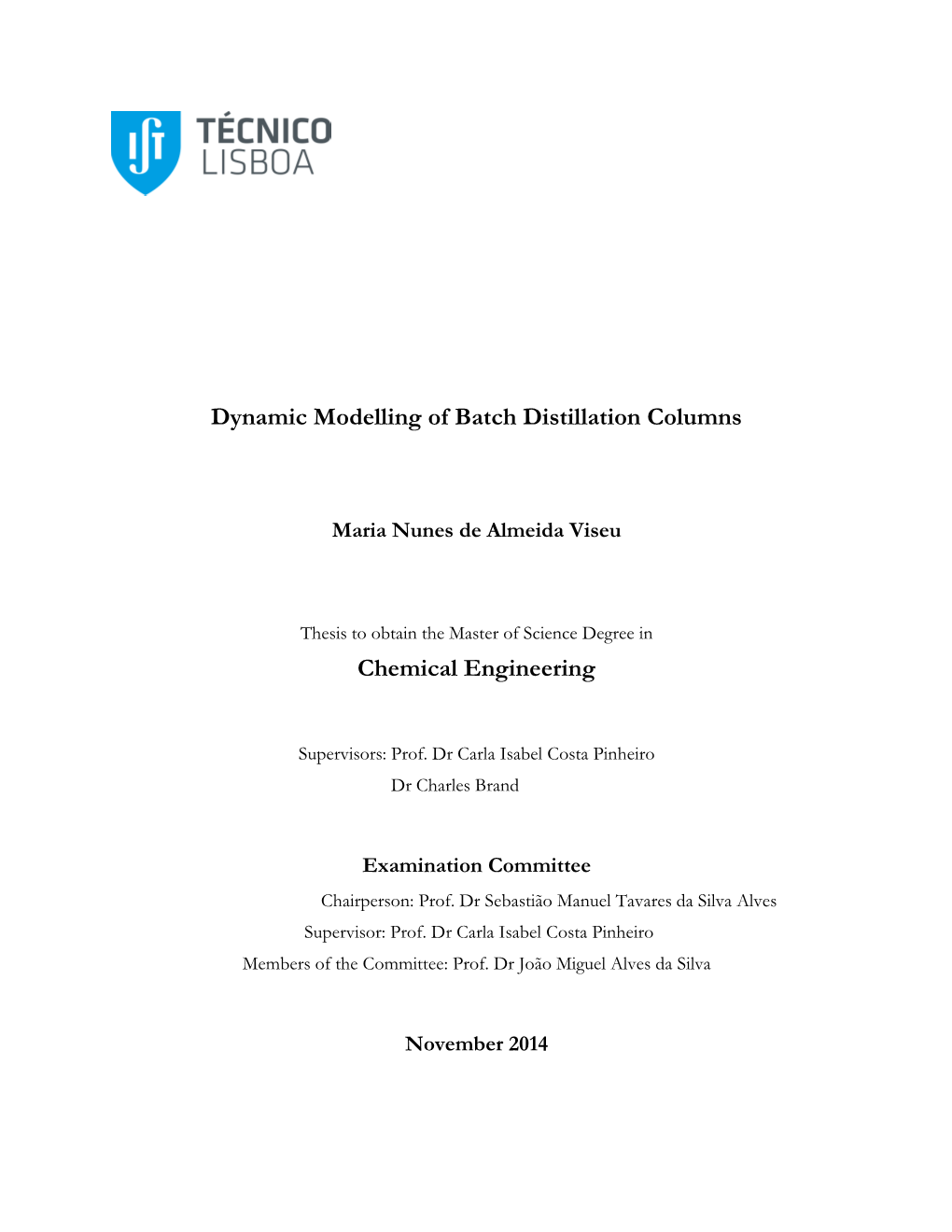 Dynamic Modelling of Batch Distillation Columns Chemical