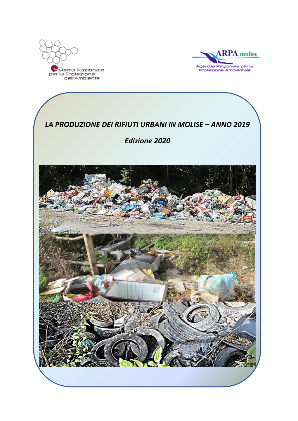 La Produzione Dei Rifiuti Urbani in Molise – Anno 2019