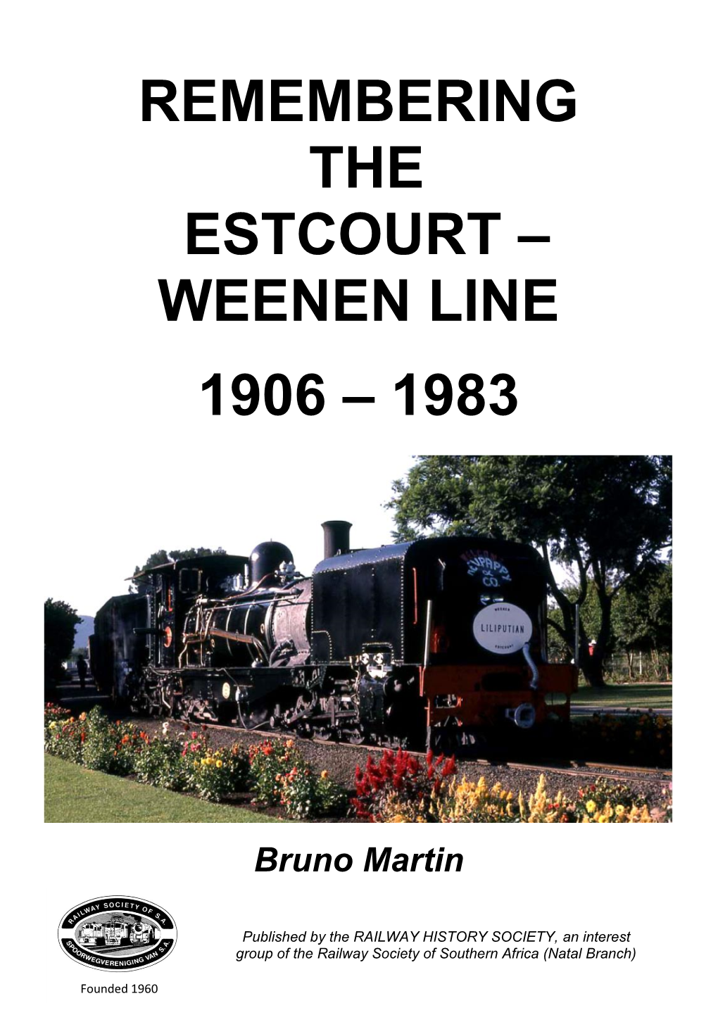 Remembering the Estcourt – Weenen Line 1906