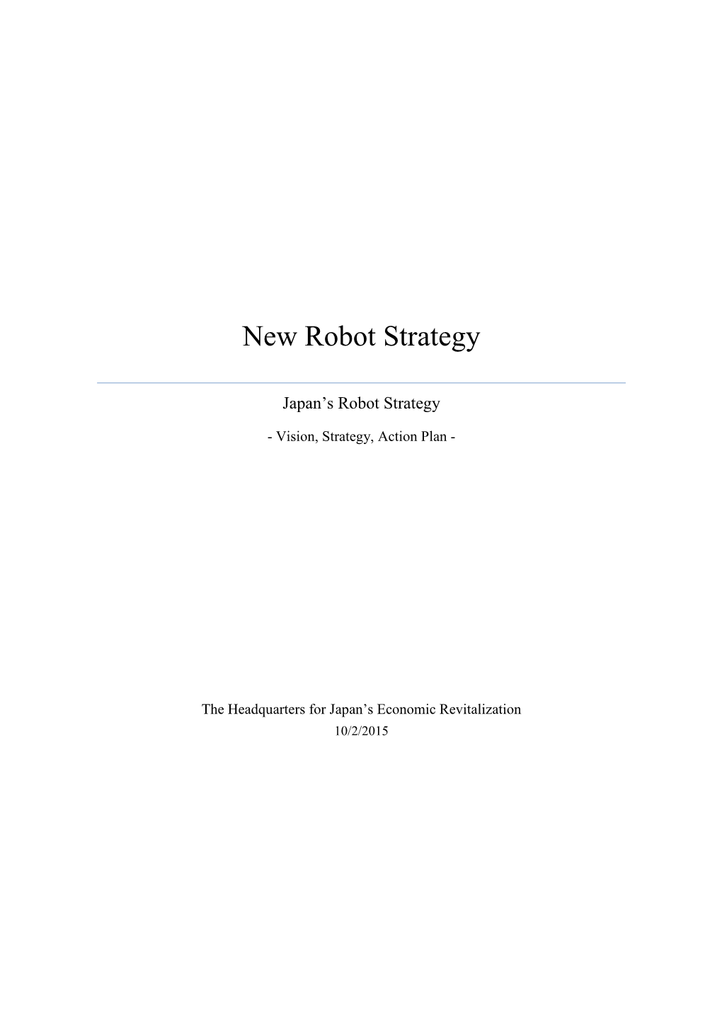 New Robot Strategy