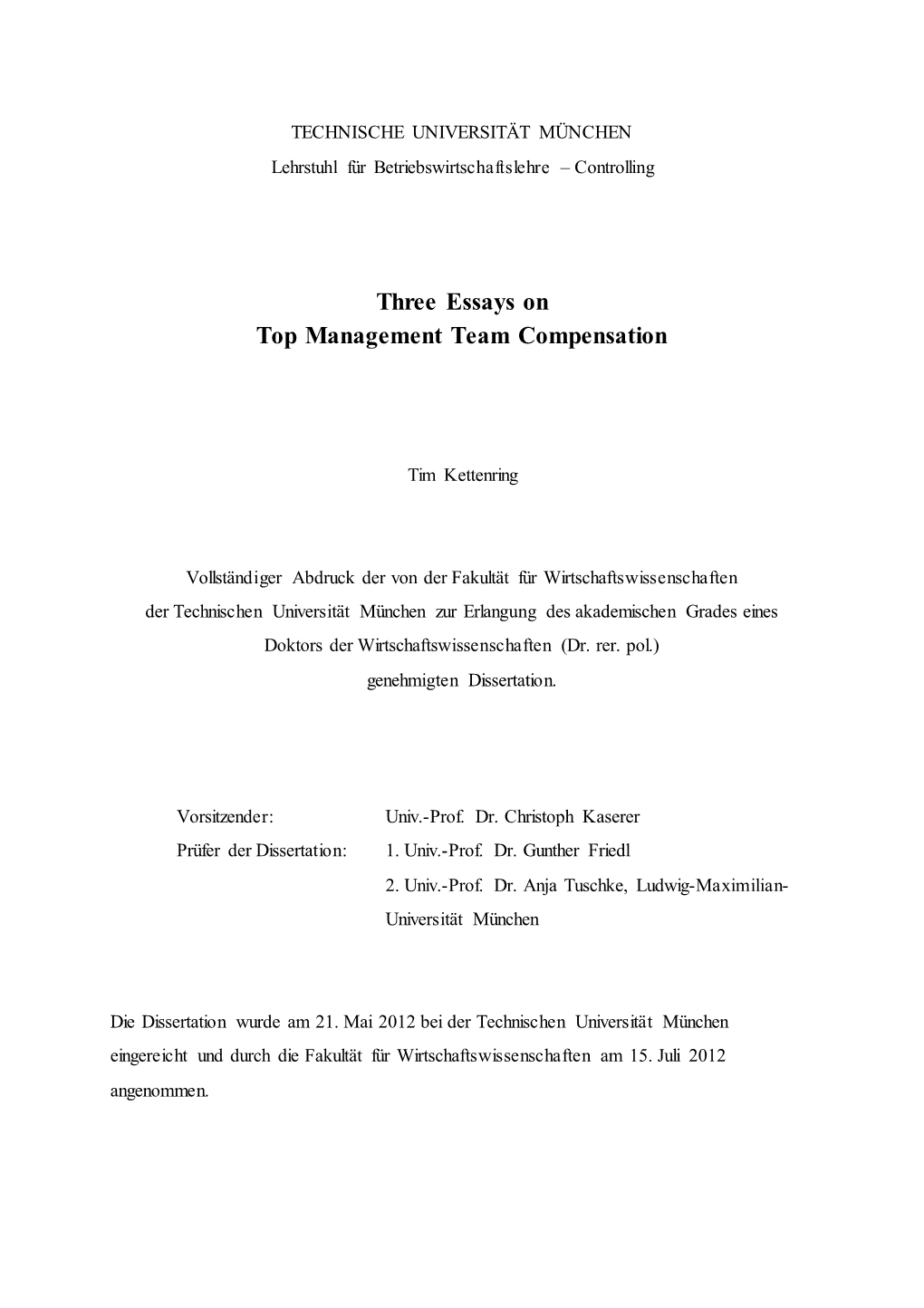 Three Essays on Top Management Team Compensation