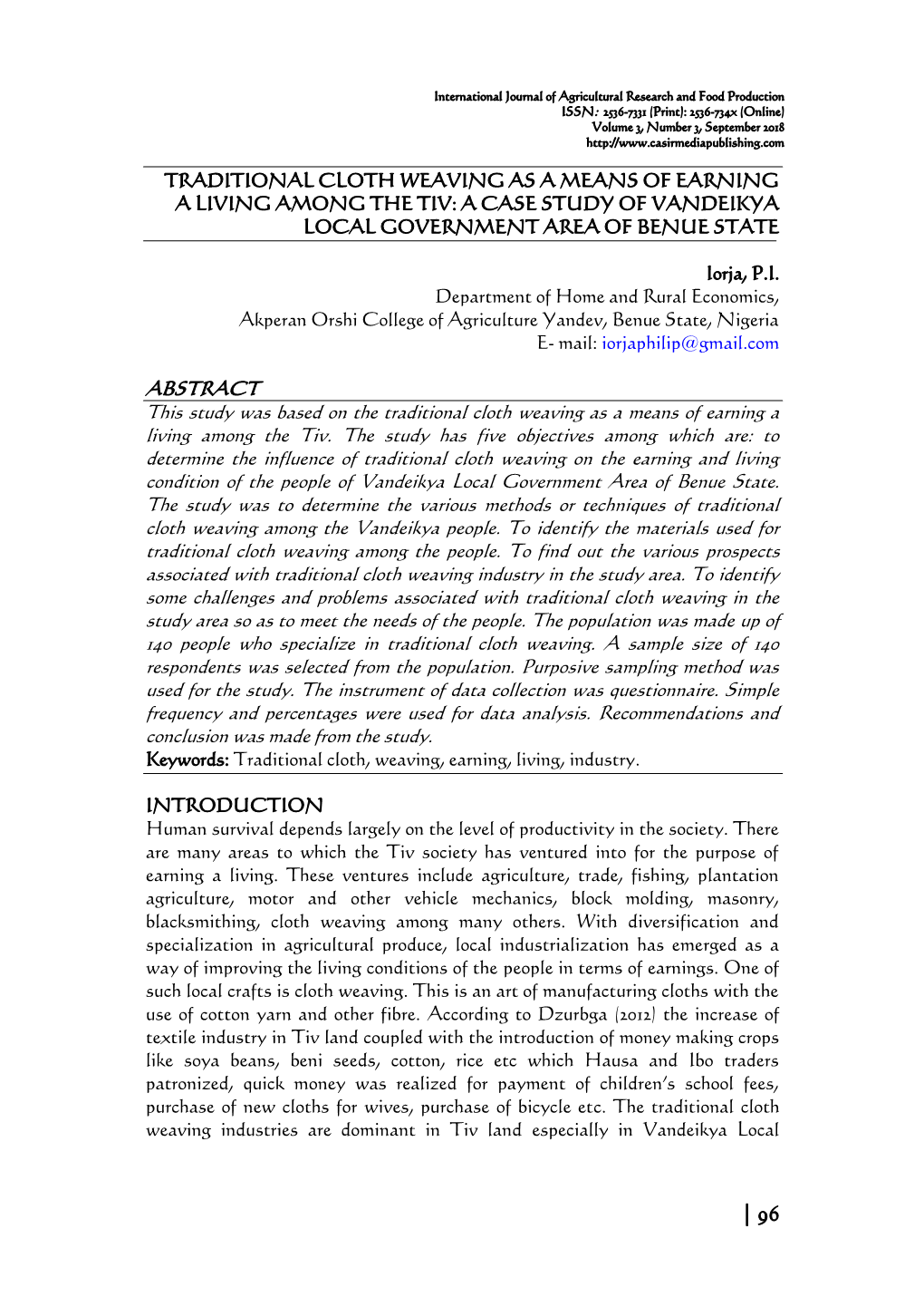 Traditional Cloth Weaving As a Means of Earning a Living Among the Tiv: a Case Study of Vandeikya Local Government Area of Benue State