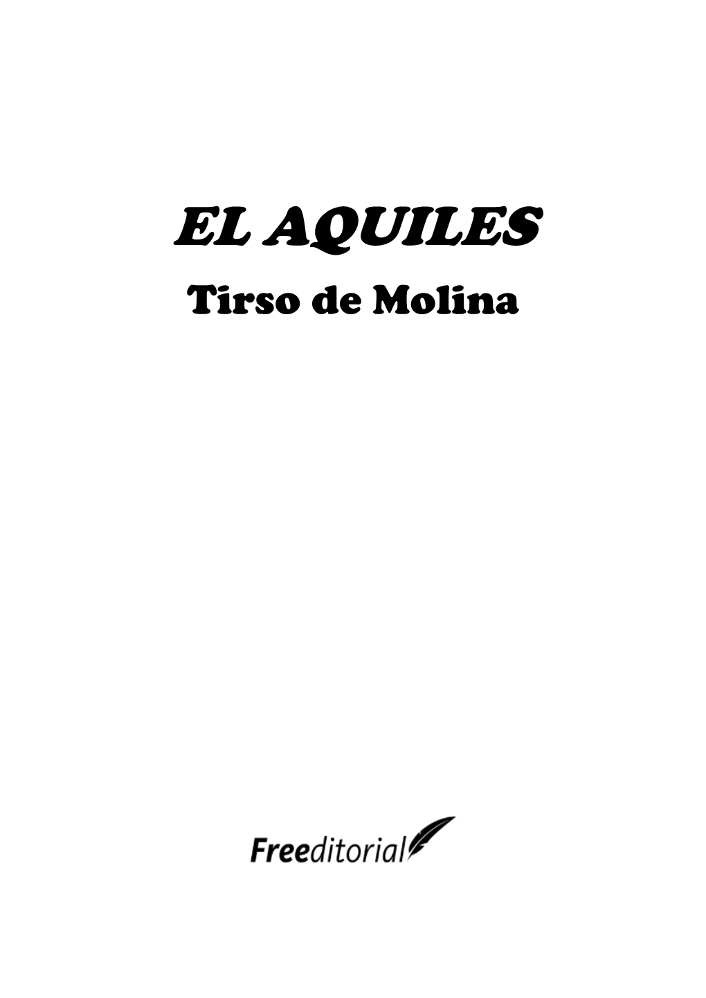 EL AQUILES Tirso De Molina