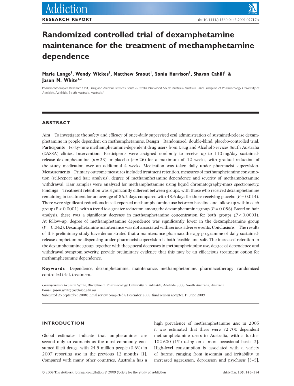 Randomized Controlled Trial of Dexamphetamine Maintenance for the Treatment of Methamphetamine