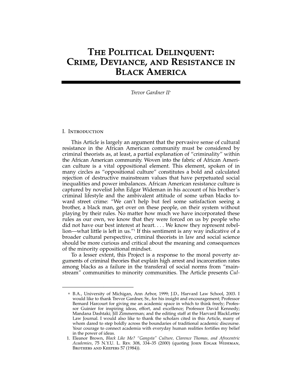 The Political Delinquent: Crime, Deviance, and Resistance in Black America