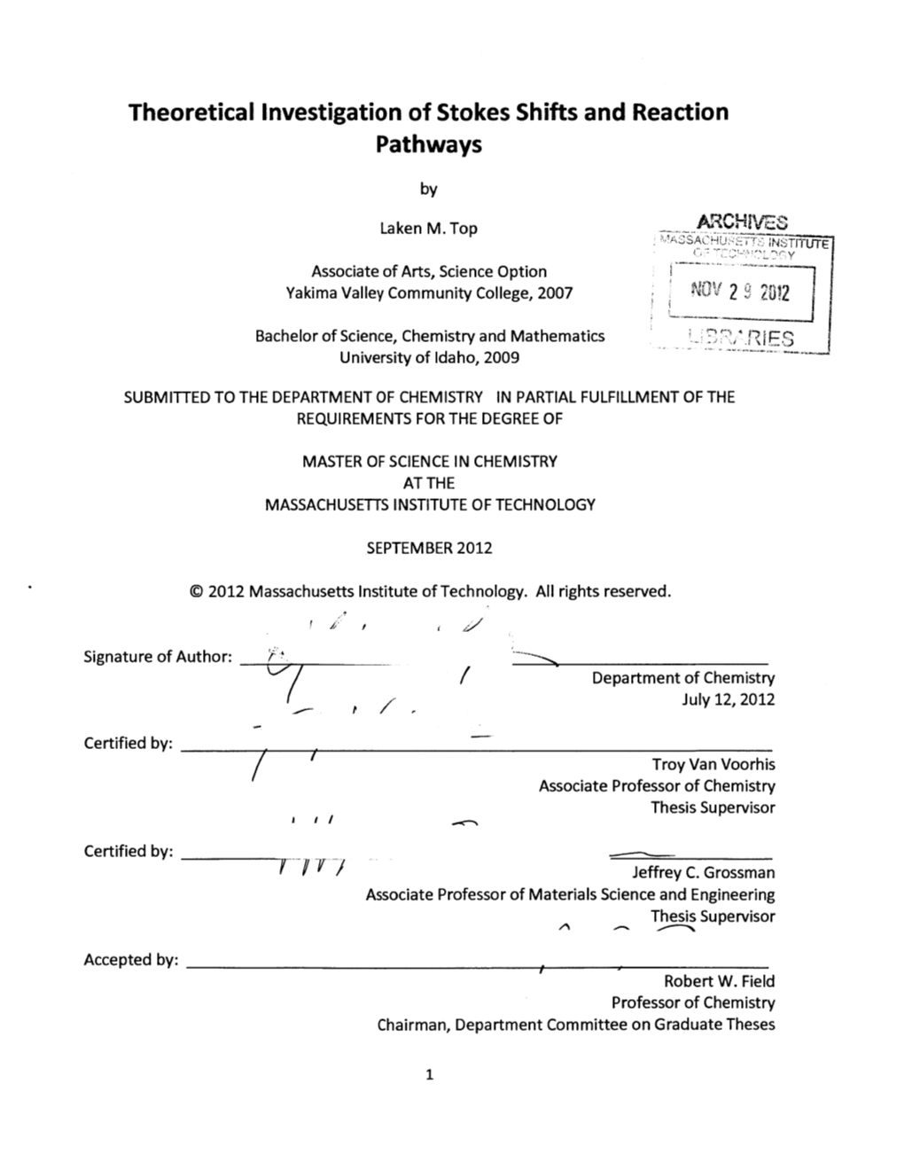 Theoretical Investigation of Stokes Shifts and Reaction Pathways