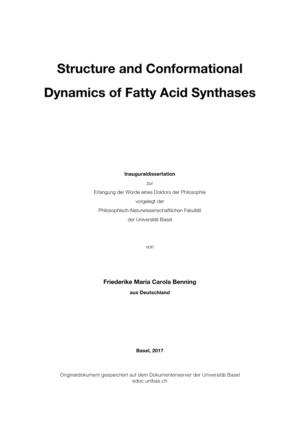 Structure and Conformational Dynamics of Fatty Acid Synthases