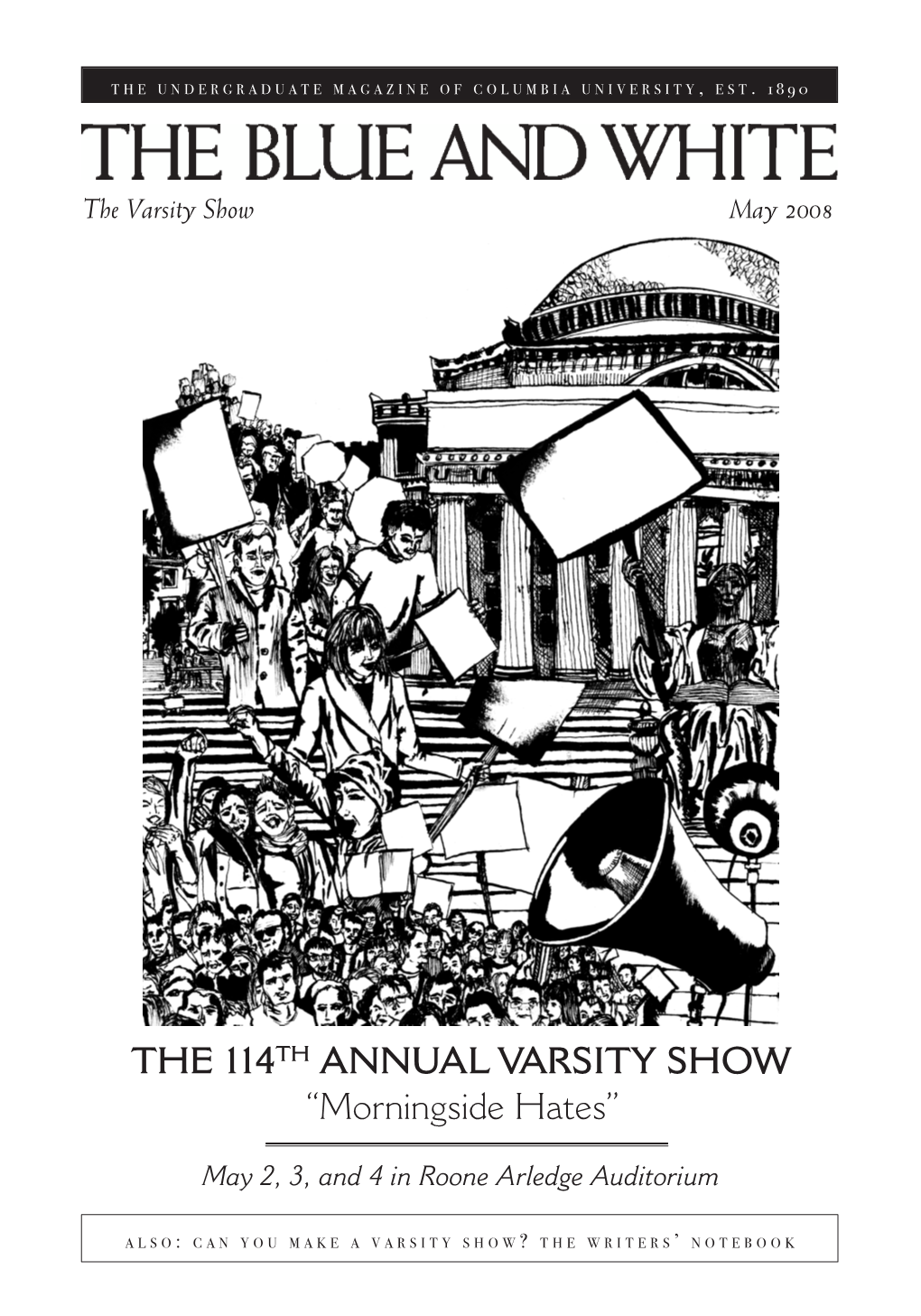 The 114Th Annual Varsity Show “Morningside Hates”