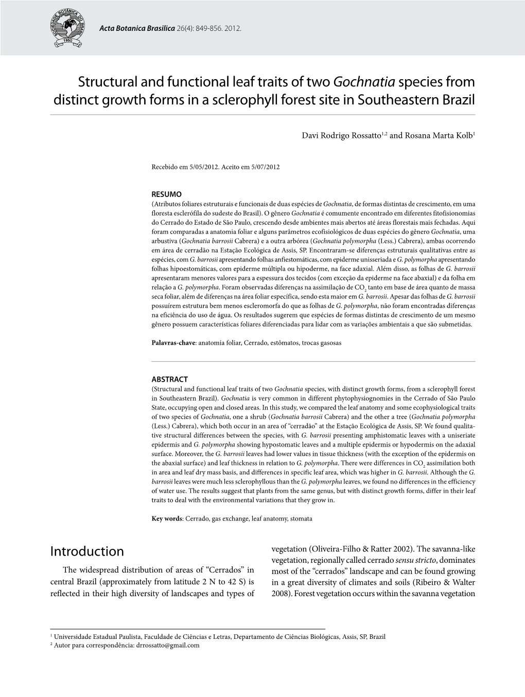 Structural and Functional Leaf Traits of Two Gochnatia Species from Distinct Growth Forms in a Sclerophyll Forest Site in Southeastern Brazil