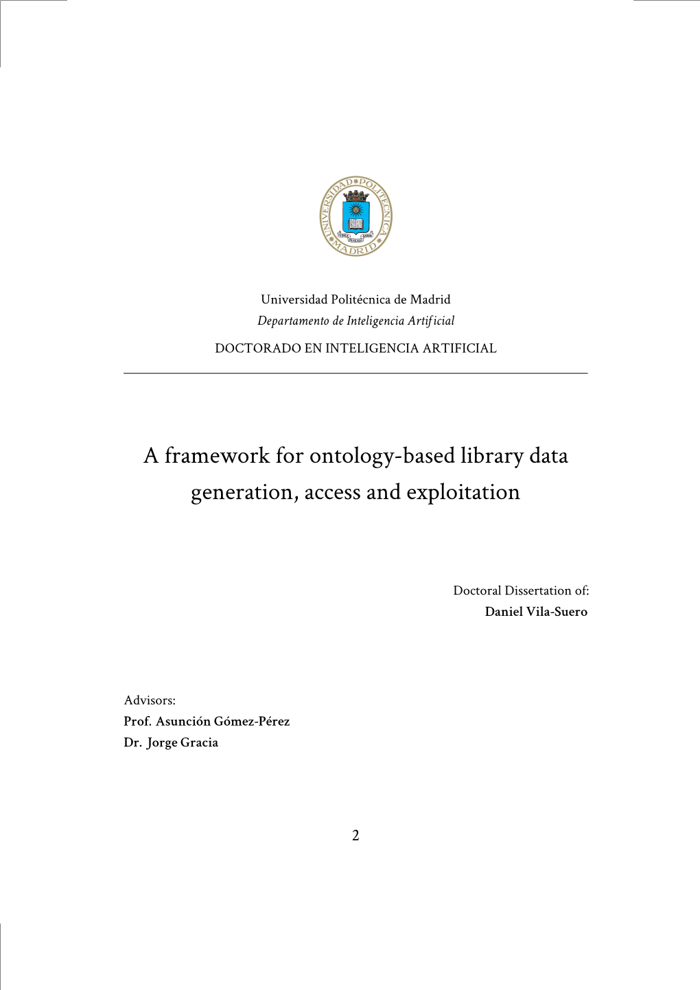 A Framework for Ontology-Based Library Data Generation, Access and Exploitation