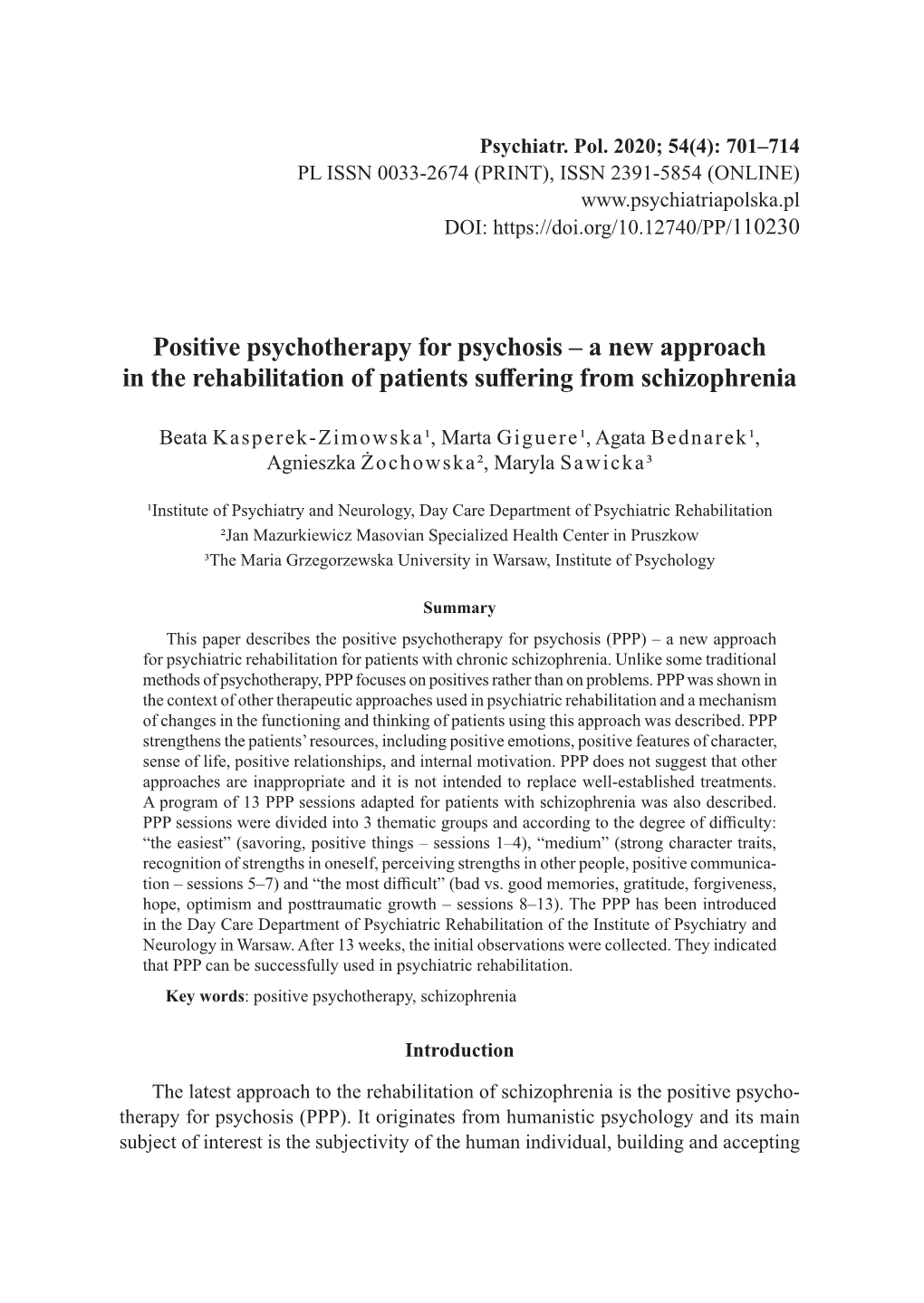 Positive Psychotherapy for Psychosis – a New Approach in the Rehabilitation of Patients Suffering from Schizophrenia