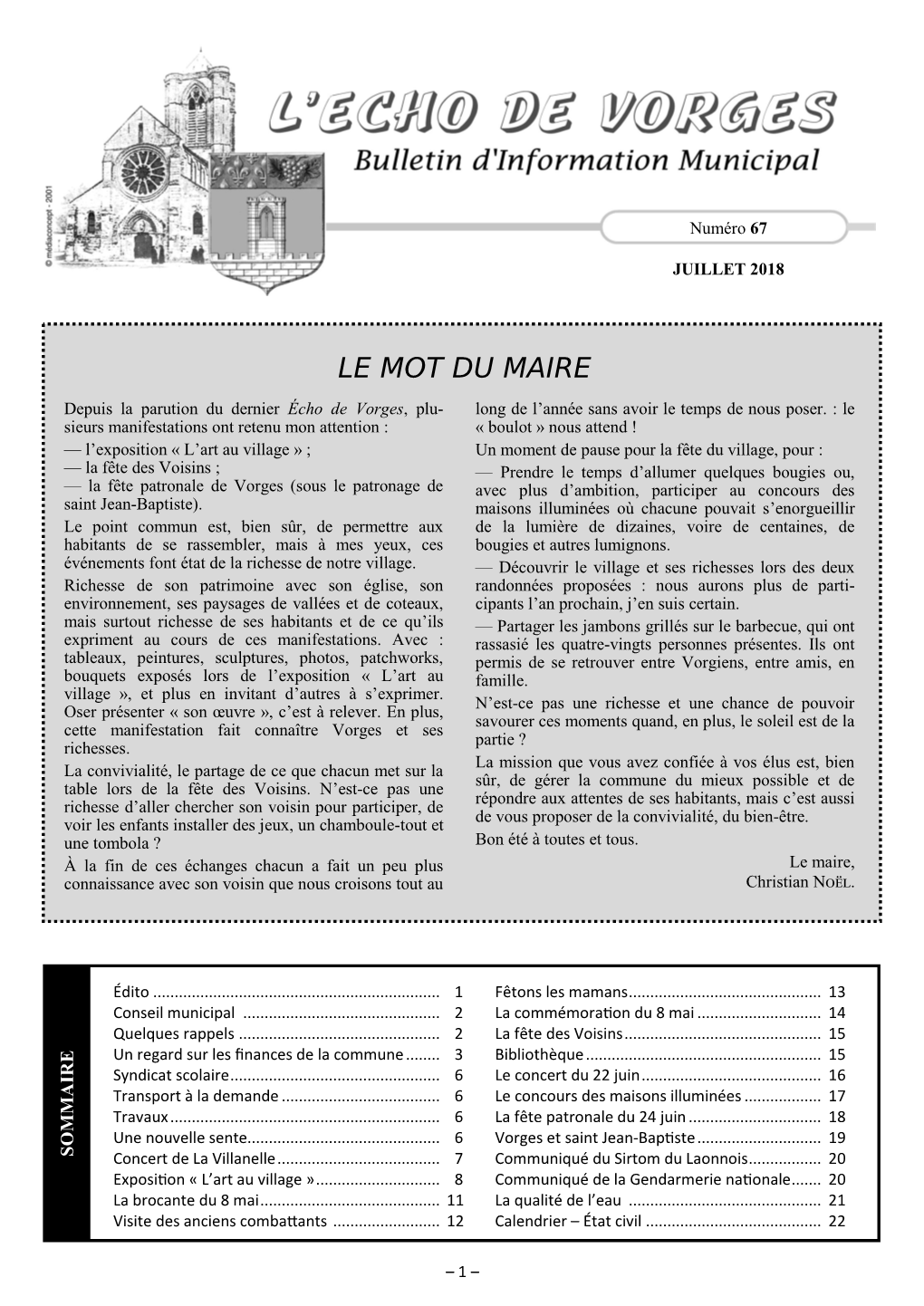 LE MOT DU MAIRE Depuis La Parution Du Dernier Écho De Vorges, Plu- Long De L’Année Sans Avoir Le Temps De Nous Poser