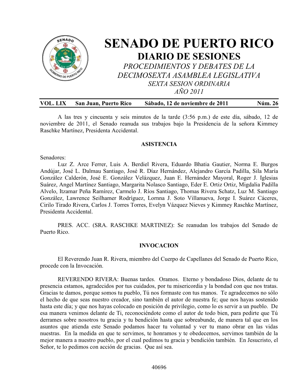 Senado De Puerto Rico Diario De Sesiones Procedimientos Y Debates De La Decimosexta Asamblea Legislativa Sexta Sesion Ordinaria Año 2011 Vol