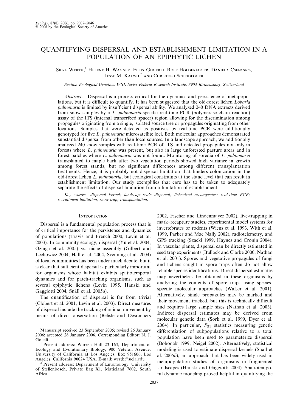 Quantifying Dispersal and Establishment Limitation in a Population of an Epiphytic Lichen