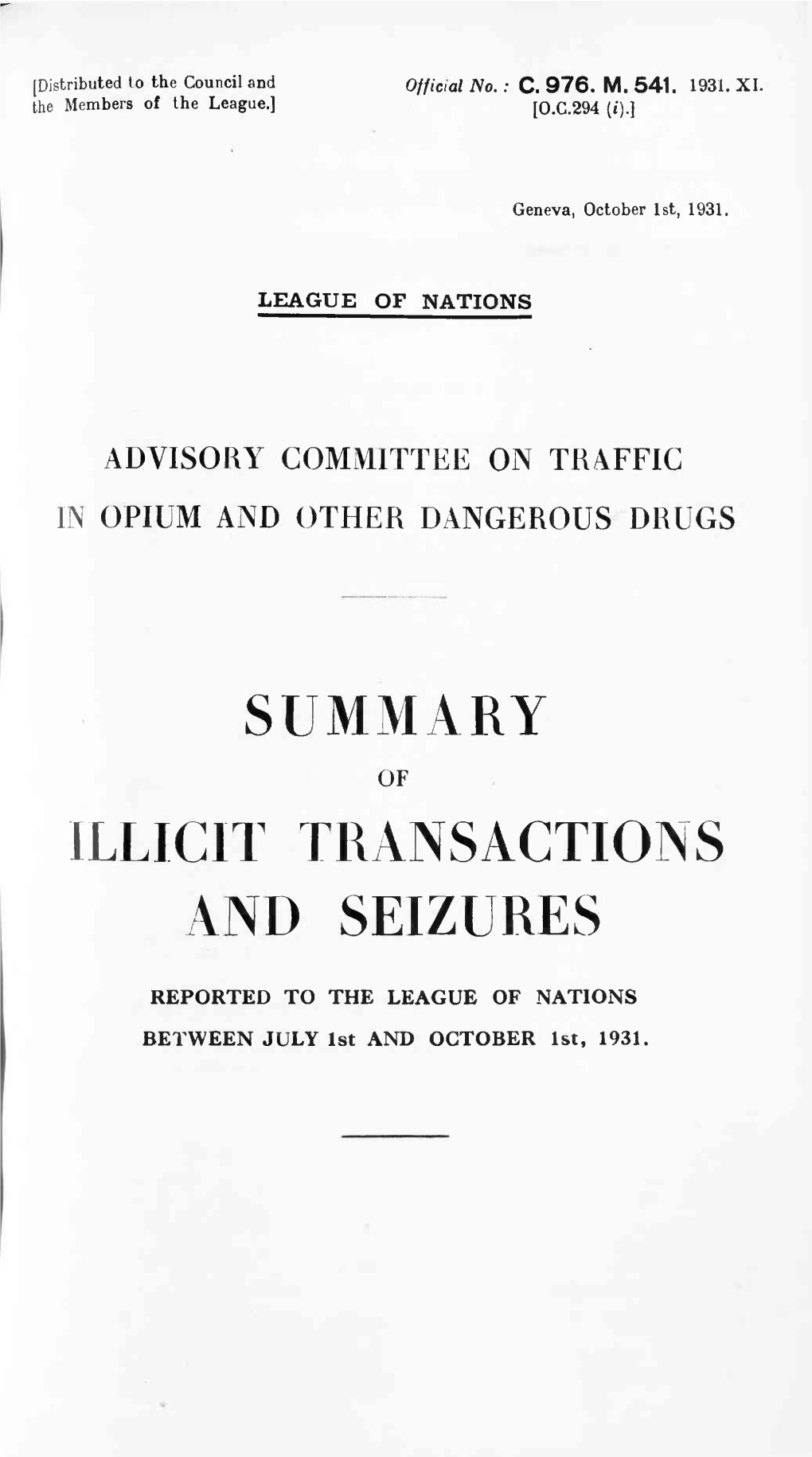 Summary Illicit Transactions and Seizures