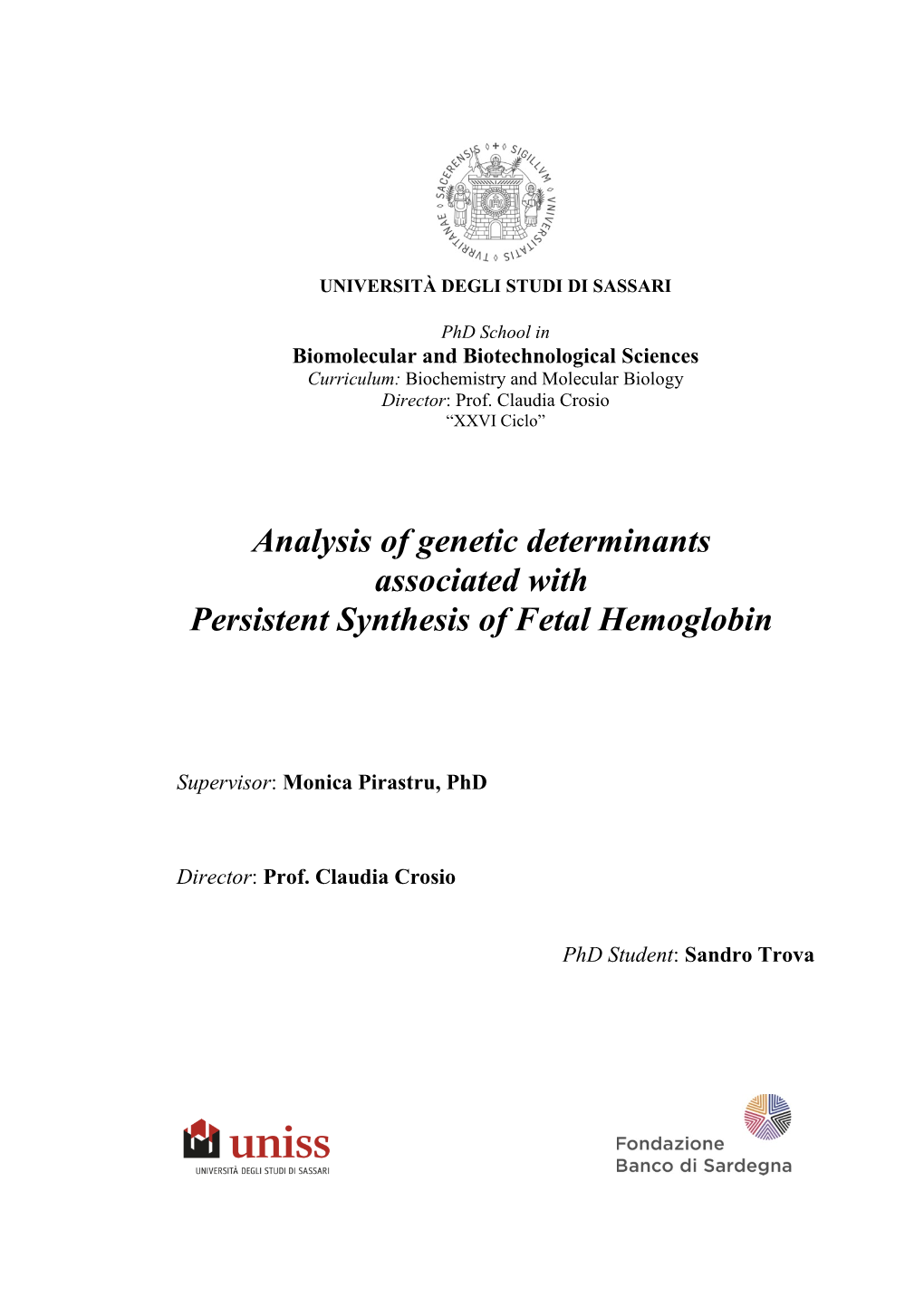 Analysis of Genetic Determinants Associated with Persistent Synthesis of Fetal Hemoglobin
