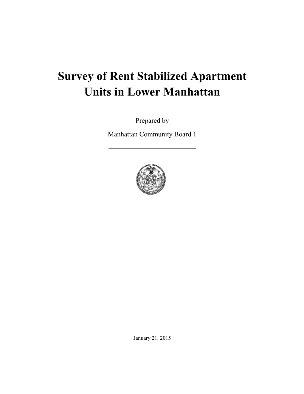 Survey of Rent Stabilized Apartment Units in Lower Manhattan