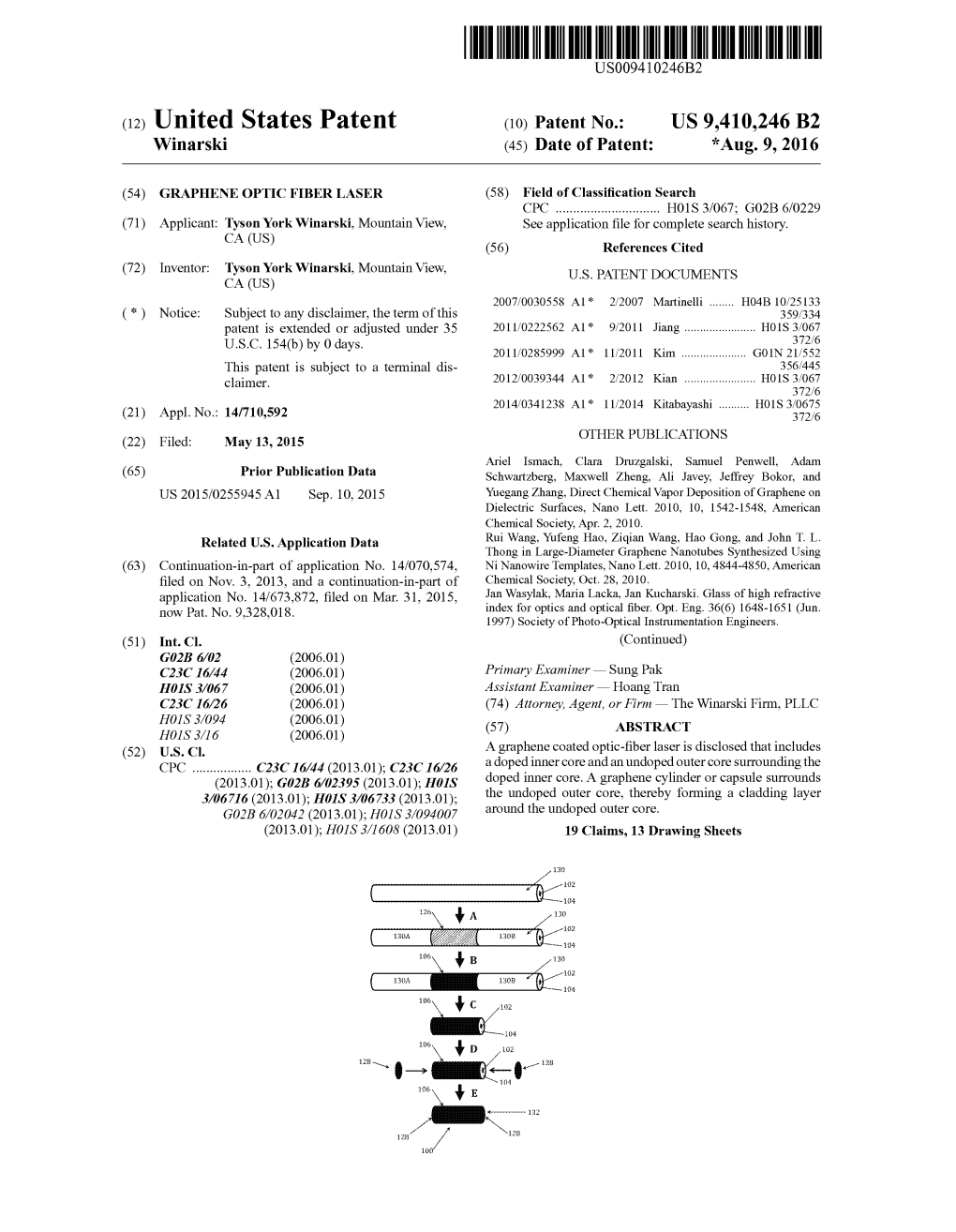 (12) United States Patent (10) Patent No.: US 9.410,246 B2 Winarski (45) Date of Patent: *Aug