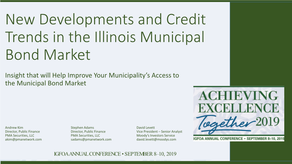 New Developments and Credit Trends in the Illinois Municipal Bond Market