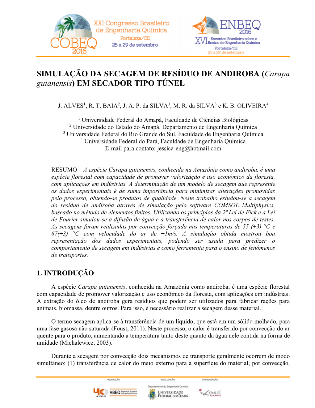 SIMULAÇÃO DA SECAGEM DE RESÍDUO DE ANDIROBA (Carapa Guianensis) EM SECADOR TIPO TÚNEL