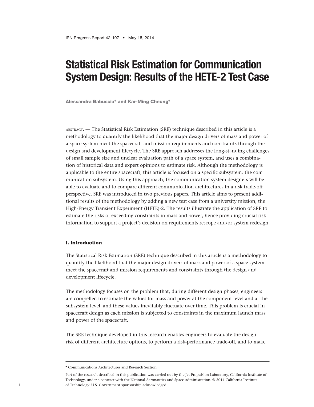 Statistical Risk Estimation for Communication System Design: Results of the HETE-2 Test Case