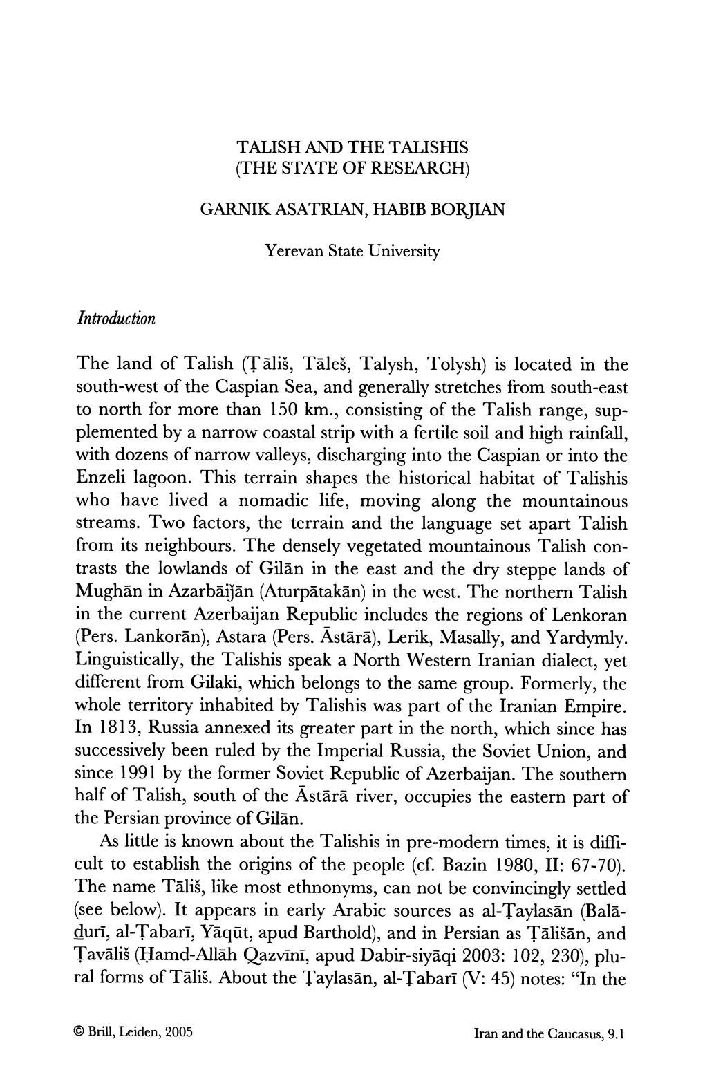 Talish and the Talishis (The State of Research) Garnik