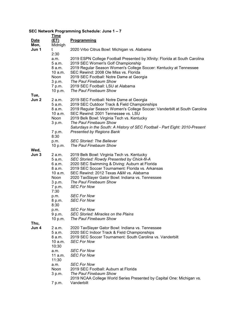 SEC Network Programming Schedule: June 1 – 7 Date Time