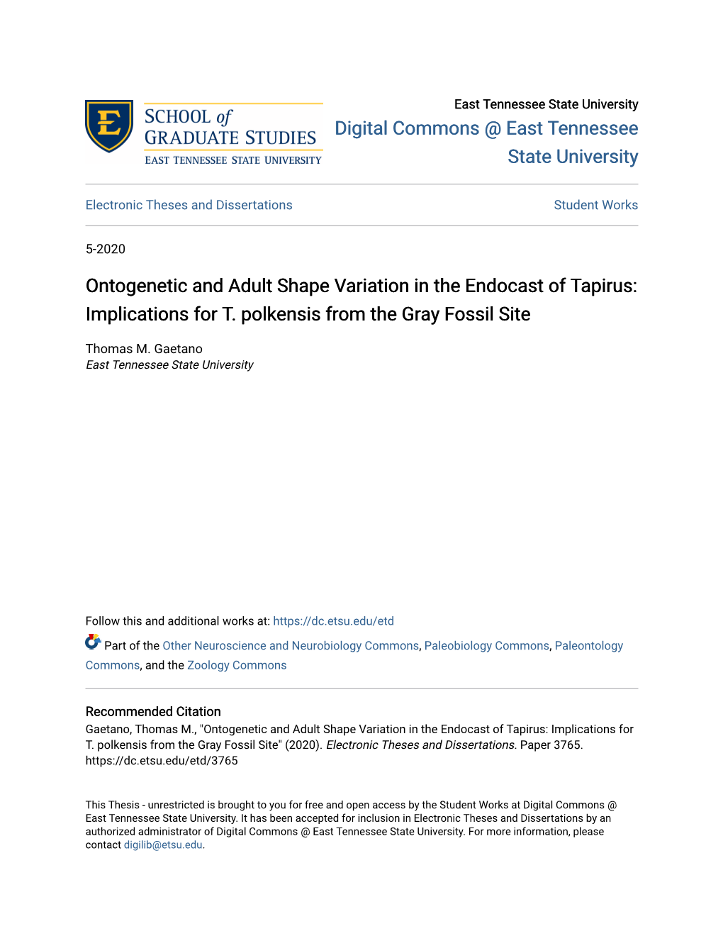 Ontogenetic and Adult Shape Variation in the Endocast of Tapirus: Implications for T