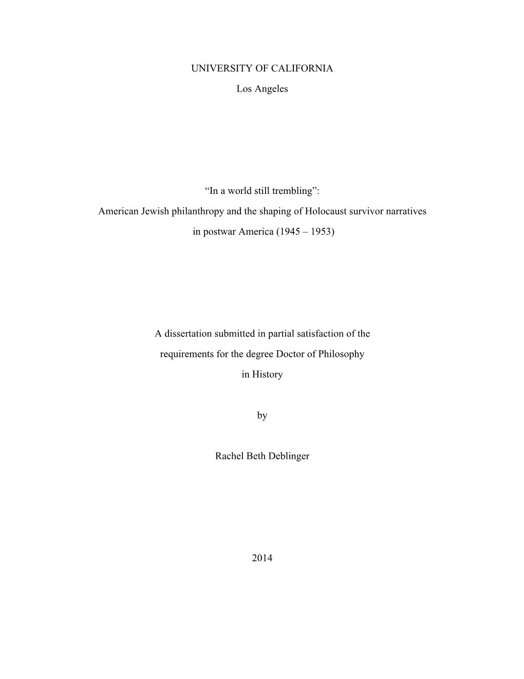 American Jewish Philanthropy and the Shaping of Holocaust Survivor Narratives in Postwar America (1945 – 1953)