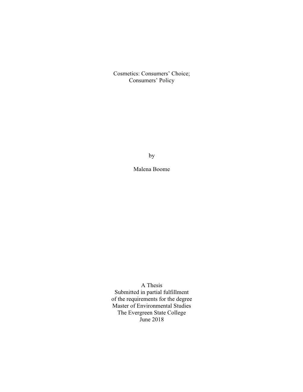 Consumers' Policy by Malena Boome a Thesis Submitted in Partial