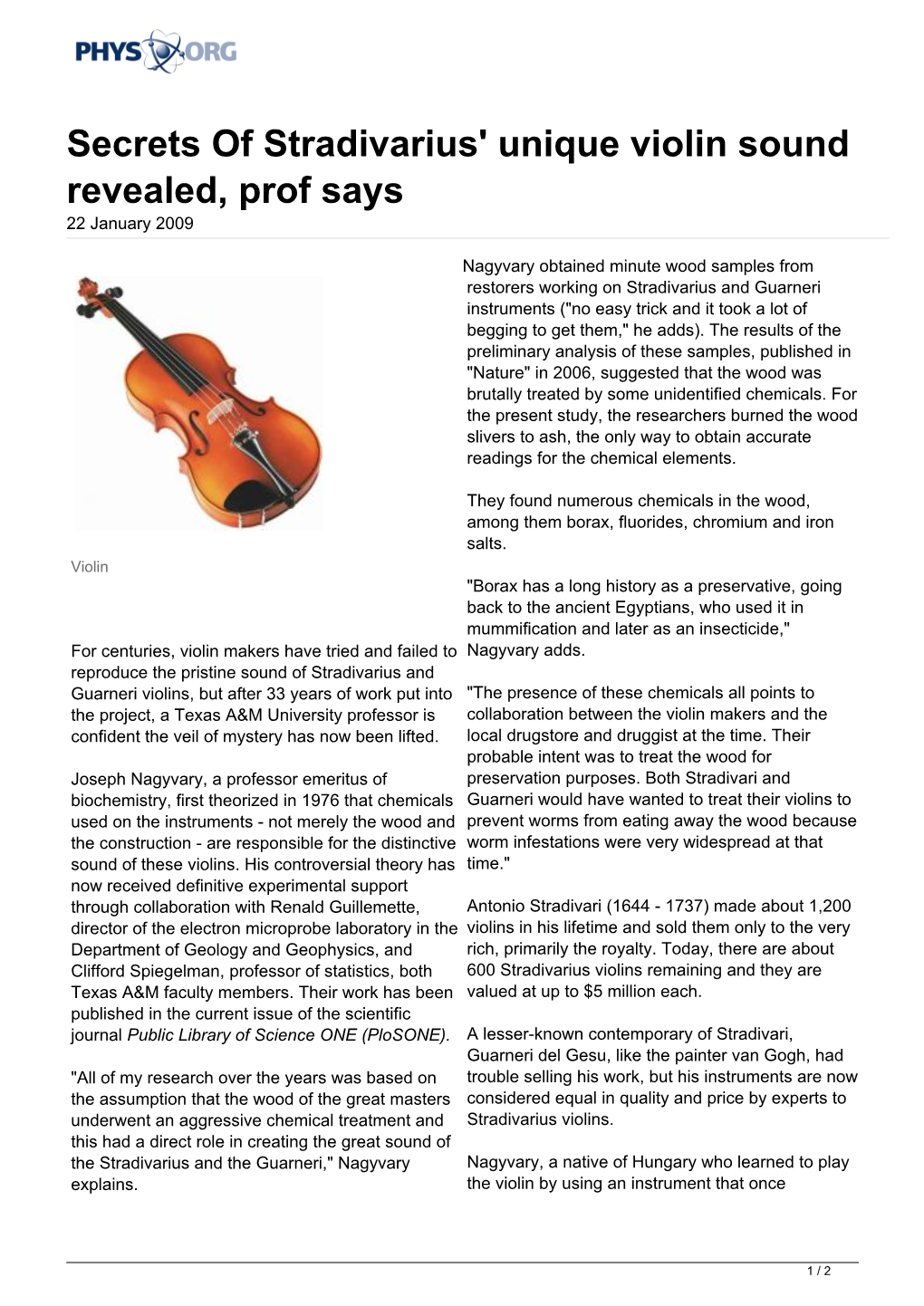 Secrets of Stradivarius' Unique Violin Sound Revealed, Prof Says 22 January 2009