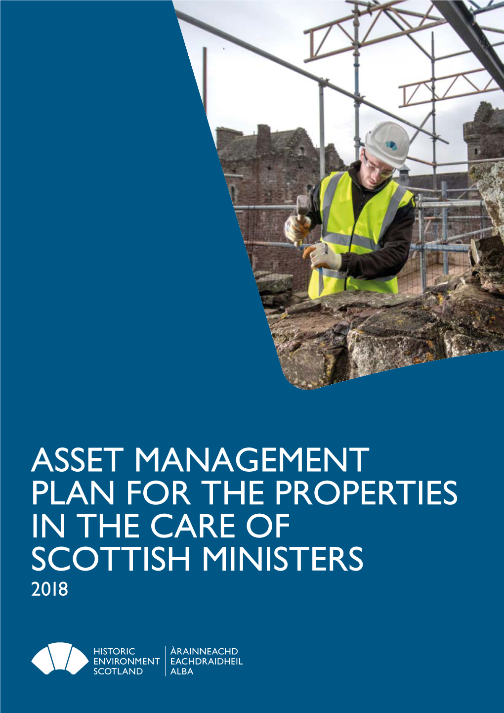 Asset Management Plan for the Properties in the Care of Scottish Ministers 2018 Contents