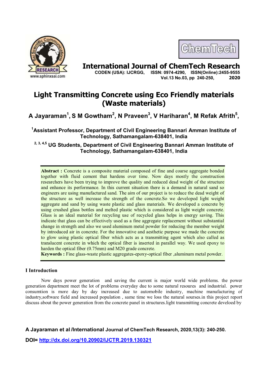 Light Transmitting Concrete Using Eco Friendly Materials (Waste Materials) a Jayaraman1, S M Gowtham2, N Praveen3, V Hariharan4, M Refak Afrith5