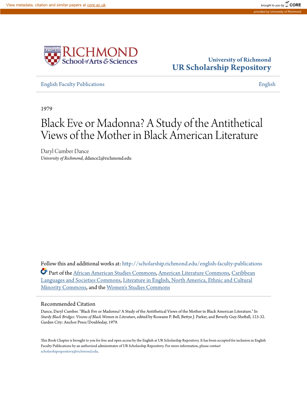Black Eve Or Madonna? a Study of the Antithetical Views of the Mother in Black American Literature Daryl Cumber Dance University of Richmond, Ddance2@Richmond.Edu