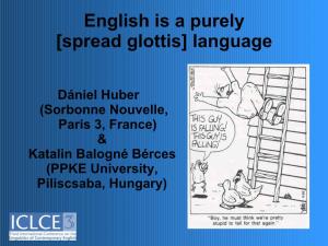 English Is a Purely [Spread Glottis] Language