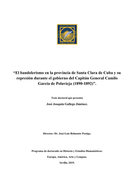 “El Bandolerismo En La Provincia De Santa Clara De Cuba Y Su Represión Durante El Gobierno Del Capitán General Camilo García De Polavieja (1890-1892)”