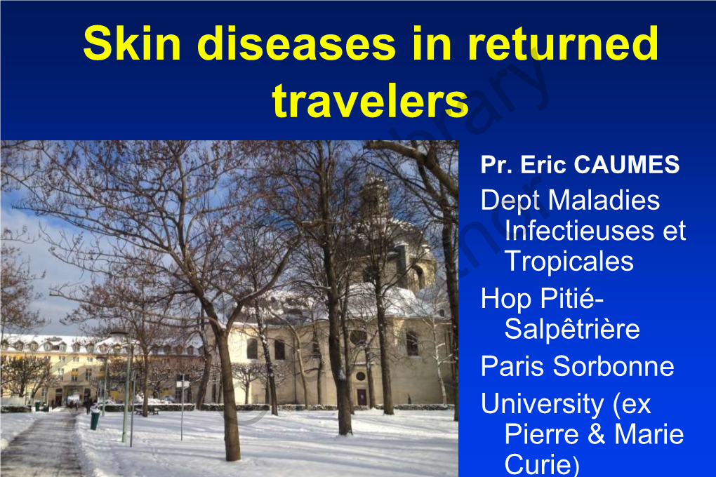 Skin Diseases in Returned Travelers