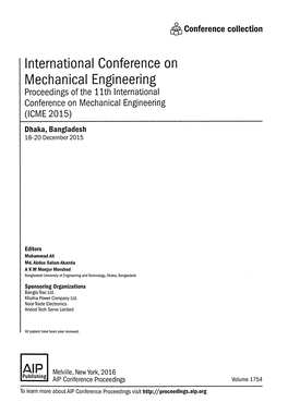 International Conference on Mechanical Engineering Proceedings of the 11Th International Conference on Mechanical Engineering (ICME2015)