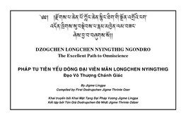 Prayer by Hungkar Dorje Rinpoche) (Lôøi Nguyeän Bôûi Hungkar Dorje Rinpoche) a a a J , , NAM/3- 8 ZHIG$-