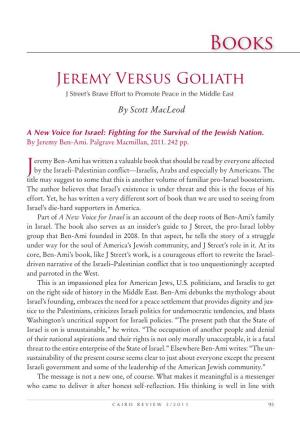 Jeremy Versus Goliath J Street’S Brave Effort to Promote Peace in the Middle East by Scott Macleod