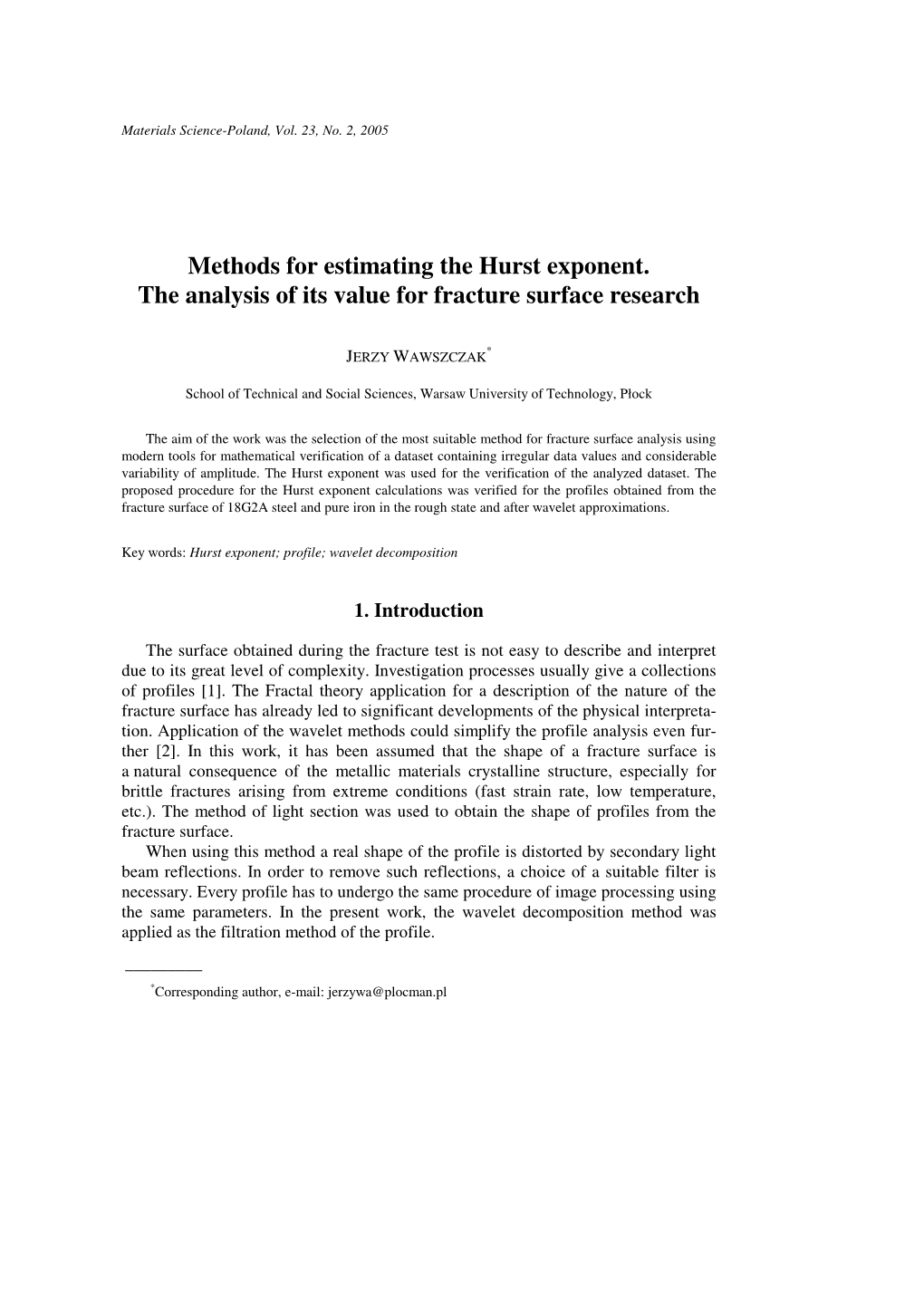 Methods for Estimating the Hurst Exponent. the Analysis of Its Value for Fracture Surface Research