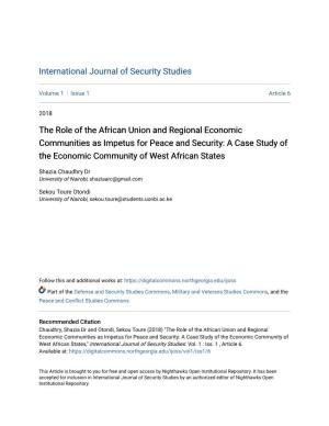 The Role of the African Union and Regional Economic Communities As Impetus for Peace and Security: a Case Study of the Economic Community of West African States