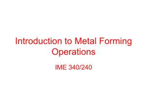 Introduction to Metal Forming Operations