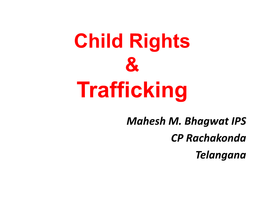Child Rights & Trafficking